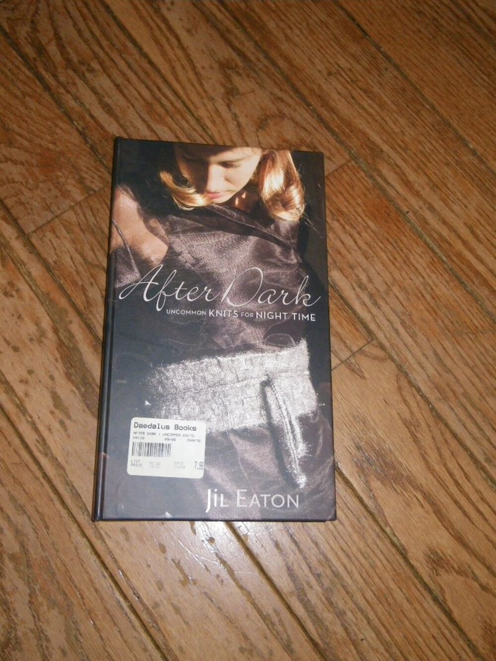 After Dark Uncommon Knits for Night Time by Jil Eaton Hardback Book